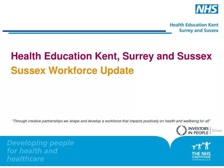 health education kent surrey and sussex sussex workforce update