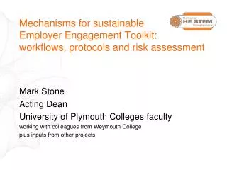 Mechanisms for sustainable Employer Engagement Toolkit: workflows, protocols and risk assessment