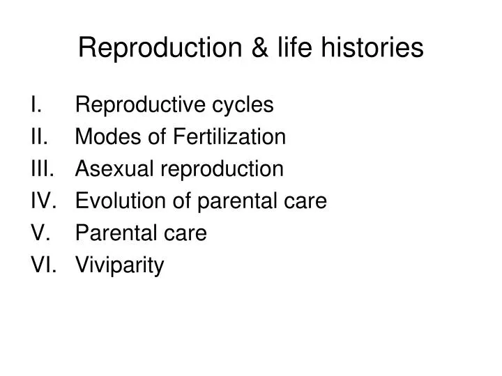 reproduction life histories