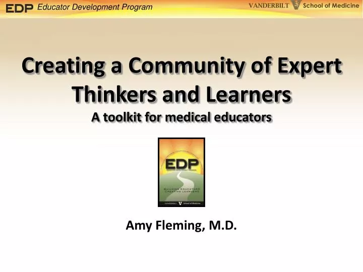 creating a community of expert thinkers and learners a toolkit for medical educators