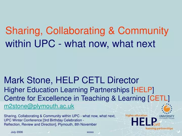 sharing collaborating community within upc what now what next