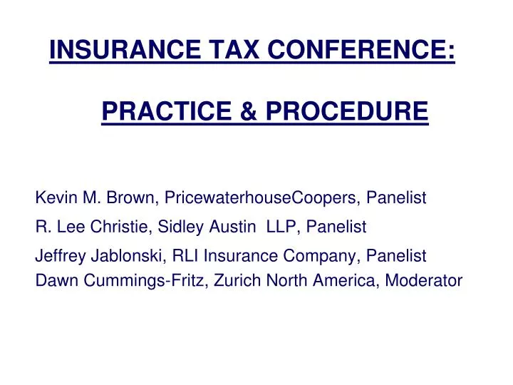 insurance tax conference practice procedure