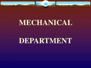 MECHANICAL DEPARTMENT