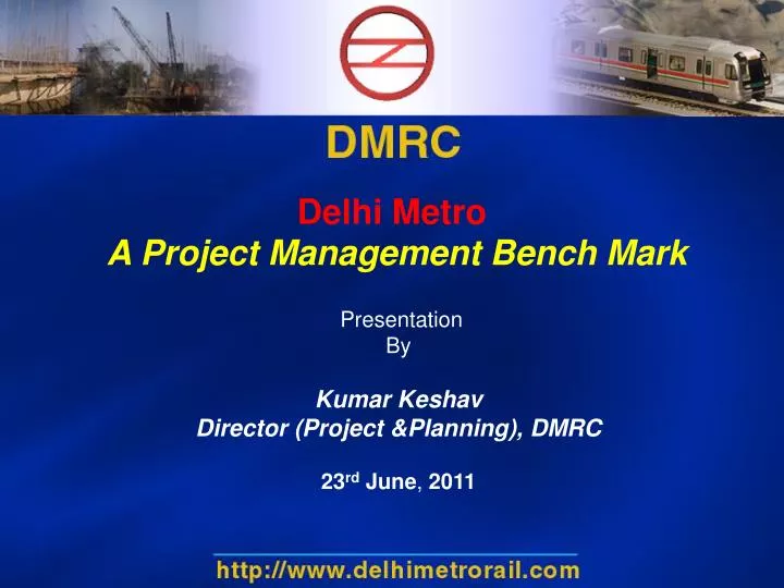 delhi metro a project management bench mark