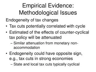 Empirical Evidence: Methodological Issues