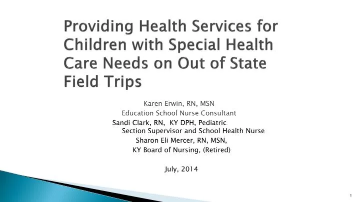 providing health services for children with special health care needs on out of state field trips