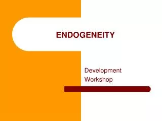 ENDOGENEITY