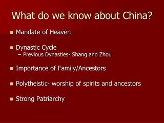 What do we know about China?