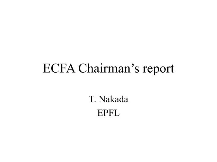ecfa chairman s report