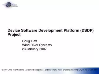 Device Software Development Platform (DSDP) Project