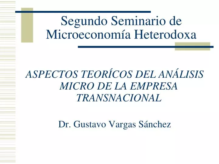 segundo seminario de microeconom a heterodoxa