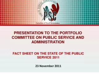 FACT SHEET ON THE STATE OF THE PUBLIC SERVICE 2011 23 November 2011
