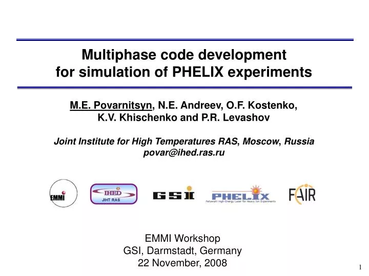 multiphase code development for simulation of phelix experiments
