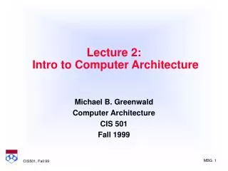 Lecture 2: Intro to Computer Architecture