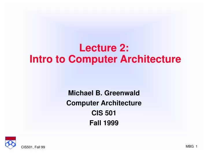 lecture 2 intro to computer architecture