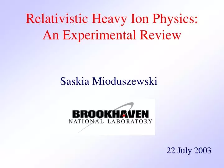 relativistic heavy ion physics an experimental review