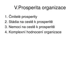 v prosperita organizace