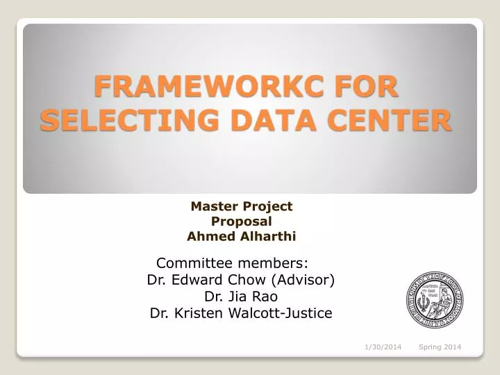 frameworkc for selecting data center