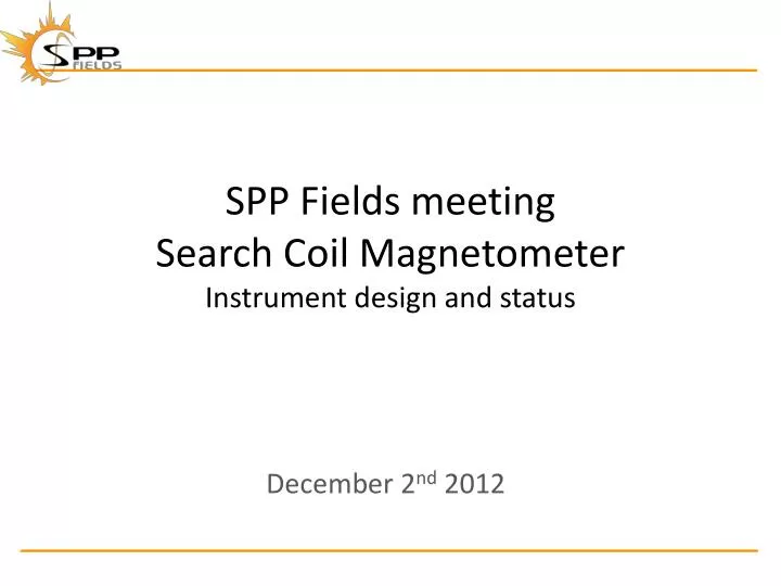 spp fields meeting search coil magnetometer instrument design and status
