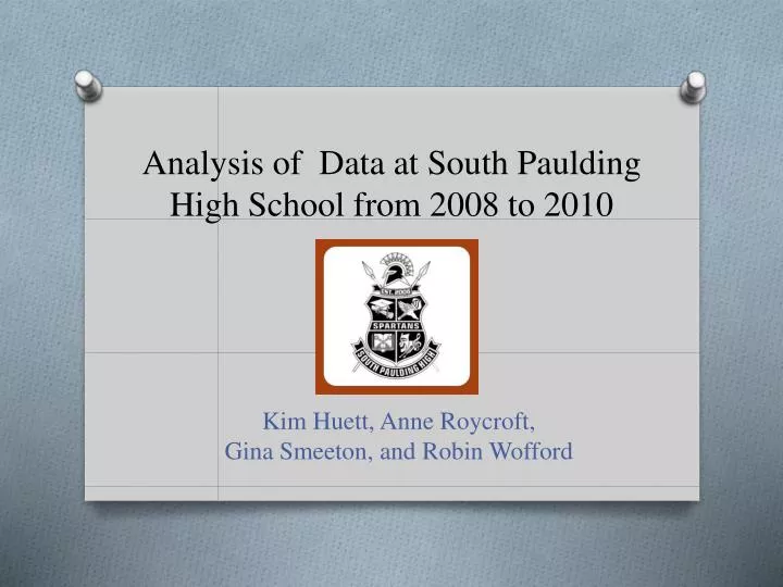 analysis of data at south paulding high school from 2008 to 2010