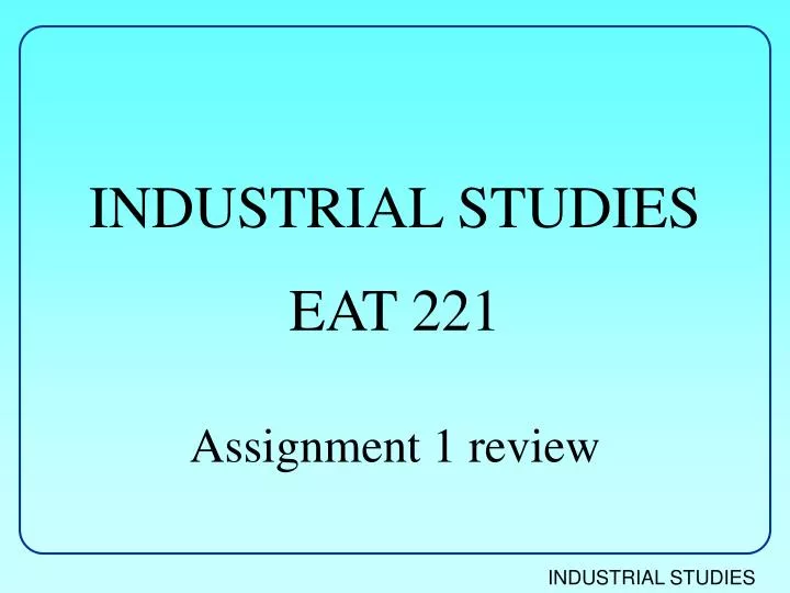 industrial studies