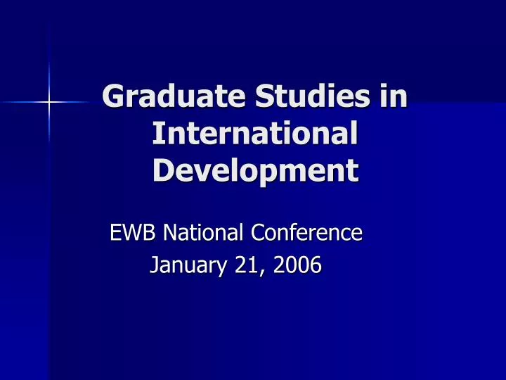 graduate studies in international development