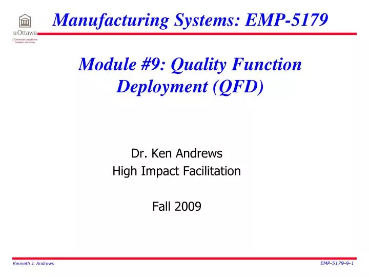 manufacturing systems emp 5179 module 9 quality function deployment qfd