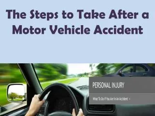 The Steps to Take After a Motor Vehicle Accident