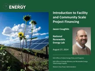 Introduction to Facility and Community Scale Project Financing