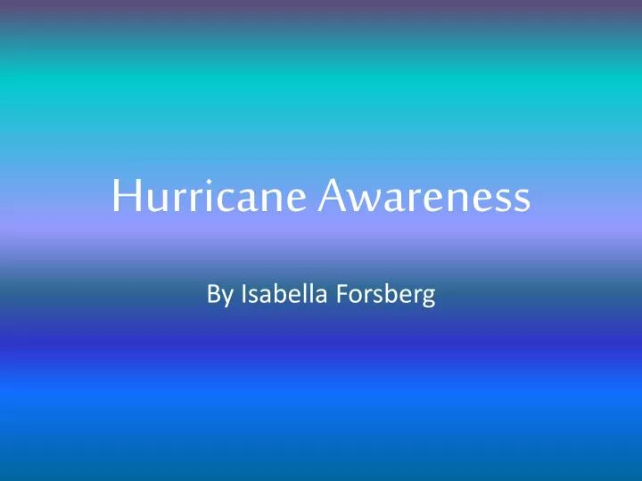 hurricane awareness