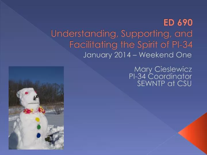 ed 690 understanding supporting and facilitating the spirit of pi 34