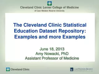 The Cleveland Clinic Statistical Education Dataset Repository: Examples and more Examples