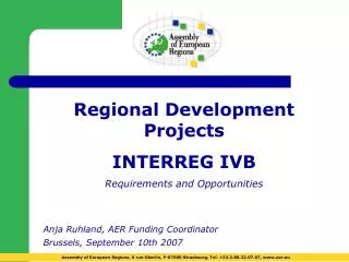 Regional Development Projects INTERREG IVB Requirements and Opportunities