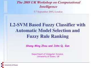 The 2005 UK Workshop on Computational Intelligence 5-7 September 2005, London