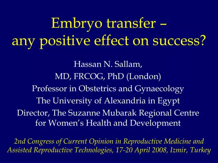embryo transfer any positive effect on success