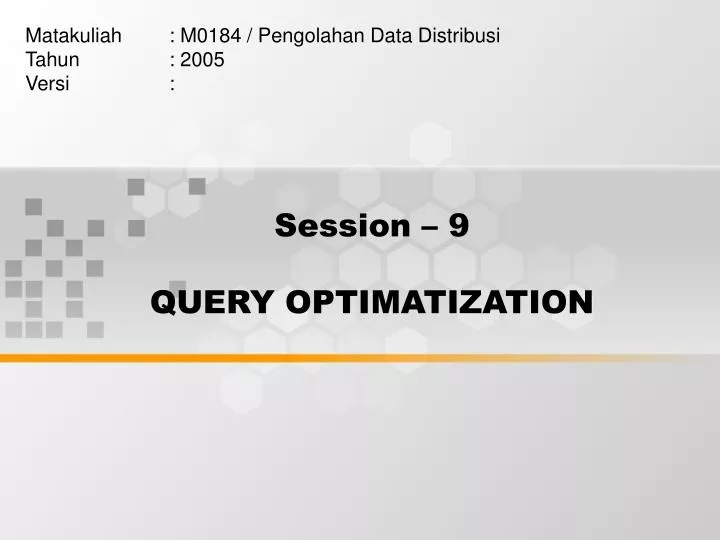 session 9 query optimatization