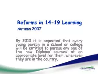 Reforms in 14-19 Learning Autumn 2007