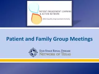 Patient and Family Group Meetings