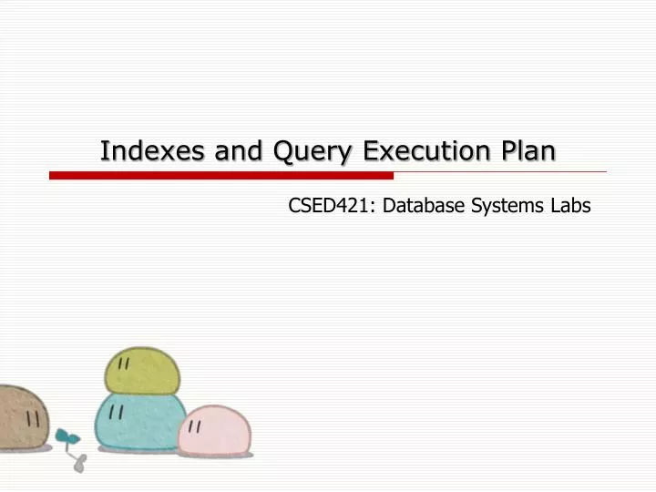 indexes and query execution plan