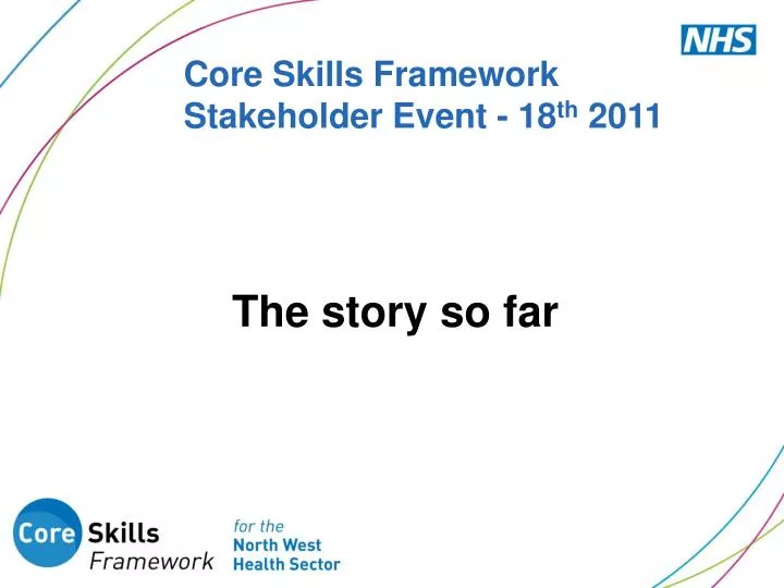 core skills framework stakeholder event 18 th 2011