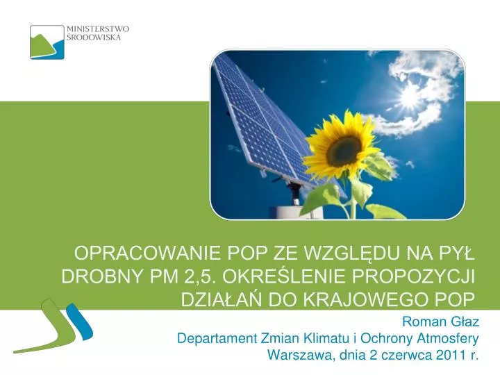 opracowanie pop ze wzgl du na py drobny pm 2 5 okre lenie propozycji dzia a do krajowego pop