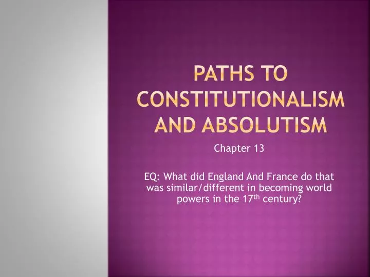 paths to constitutionalism and absolutism