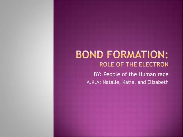 bond formation role of the electron