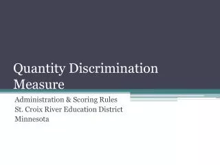 Quantity Discrimination Measure
