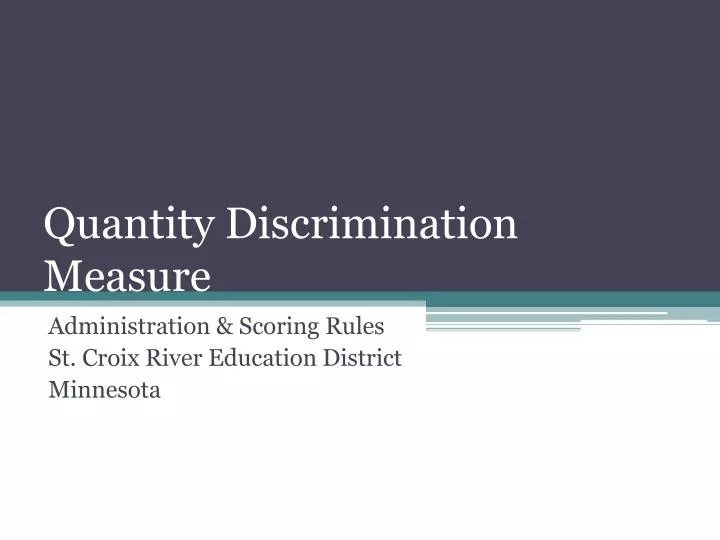 quantity discrimination measure