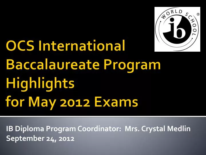 ib diploma program coordinator mrs crystal medlin september 24 2012