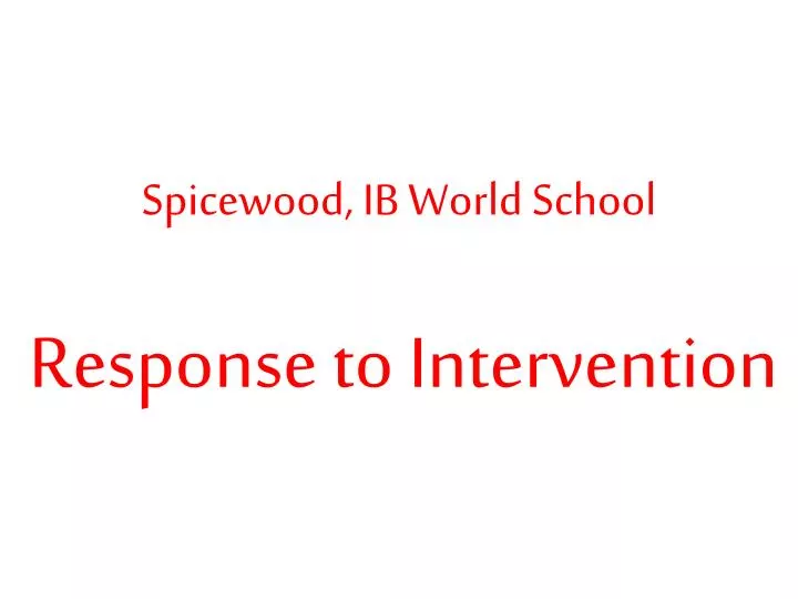 spicewood ib world school response to intervention