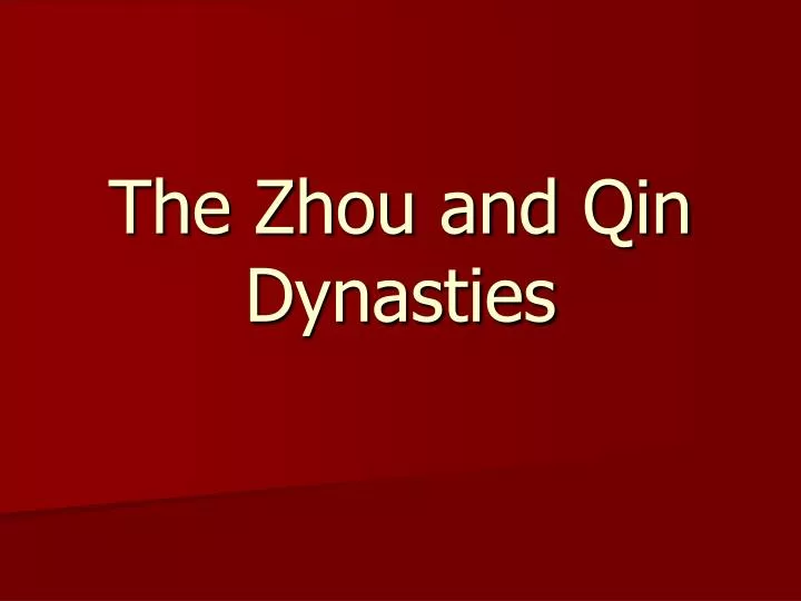 the zhou and qin dynasties