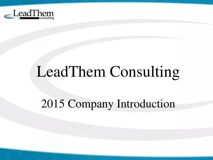 leadthem consulting 2015 company introduction