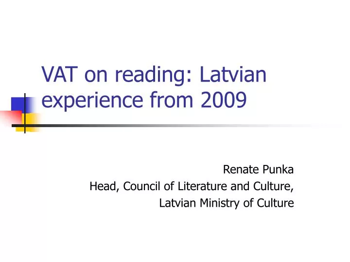 vat on reading latvian experience from 2009